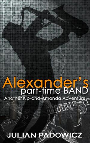 Cover of the book Alexander's Part-time Band by Tiffany White