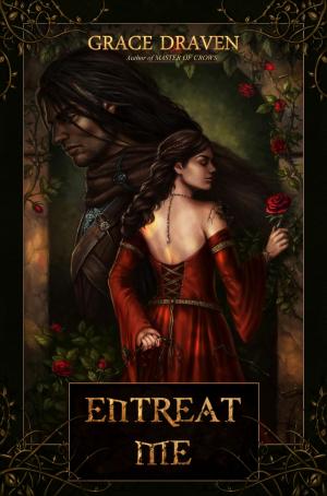 Cover of the book Entreat Me by Aria Chase