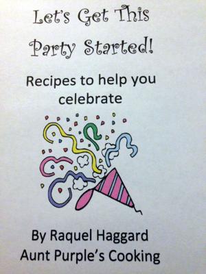 Cover of the book Let's Get This Party Started! by Lisa Schoonover