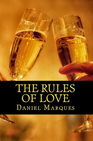 Cover of the book The Rules of Love: The Truth about Compassion, Attraction and Romance by Angel Ennobled