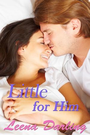 Book cover of Little for Him (Age Play Spanking Romance)