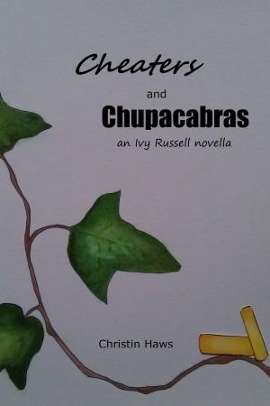 Book cover of Cheaters and Chupacabras