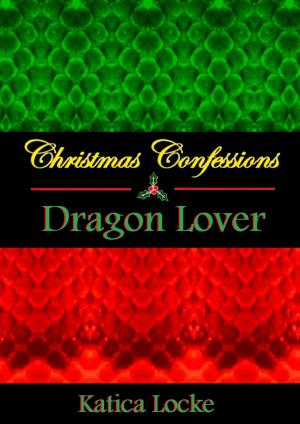 Cover of Christmas Confessions: Dragon Lover