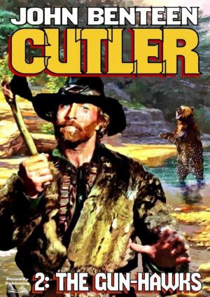 Cover of the book Cutler 2: The Gunhawks by Willa Blair