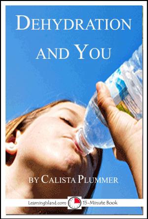 Cover of the book Dehydration and You: A 15-Minute Book by Judith Janda Presnall