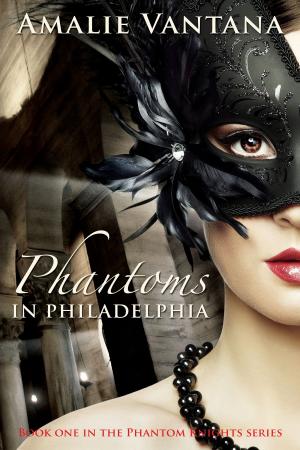 Cover of the book Phantoms In Philadelphia (Phantom Knights Book 1) by Phil Hadfield
