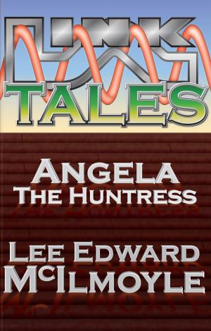 Cover of Angela The Huntress: a Tale of Euroboros