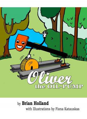Cover of the book Oliver...the Oil Pump by Sarah Bourne