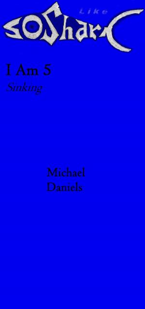 Cover of the book I Am 5, Sinking by Eugene Salganik