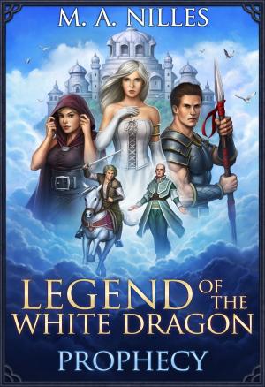 Cover of the book Legend of the White Dragon: Prophecy by Earl T. Roske