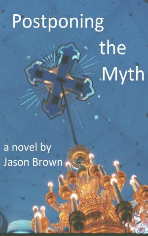 Book cover of Postponing the Myth