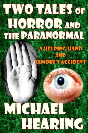 Book cover of Two Tales of Horror and the Paranormal