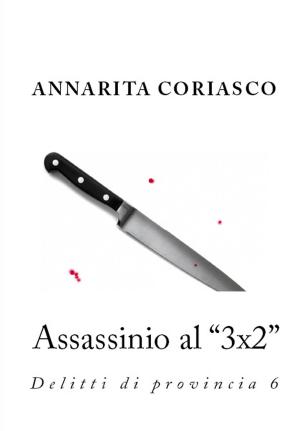 bigCover of the book Assassinio al "3x2": delitti di provincia 6 by 