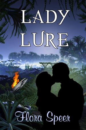 Cover of the book Lady Lure by Flora Speer