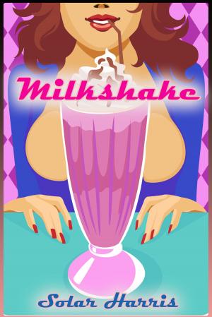 Cover of the book Milkshake by Leigh Tierney