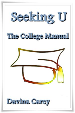 Cover of the book Seeking U- A Higher Education Achievement Manual by Sharon Tyler Herbst