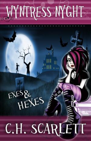 Cover of the book Wyntress Nyght: Exes & Hexes by Kirsten Greco