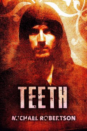 Cover of the book Teeth by Gary L Morton