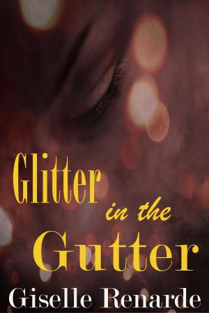 Book cover of Glitter in the Gutter