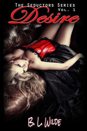 Cover of the book Desire (The Seductors Series Vol. 1) by Sarina Wilde