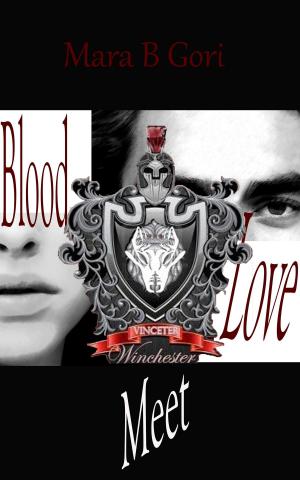 Cover of the book Blood Love. Meet by Francesca Young