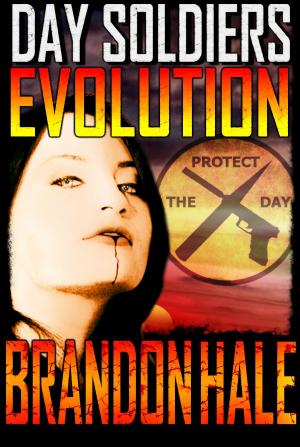 Cover of the book Evolution: Day Soldiers Book Four by Eve Newton