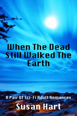 Cover of the book When The Dead Still Walked The Earth by Vanessa Carvo, Joyce Melbourne