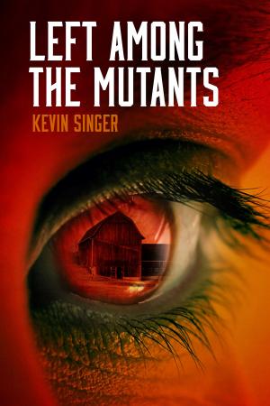 Book cover of Left Among the Mutants