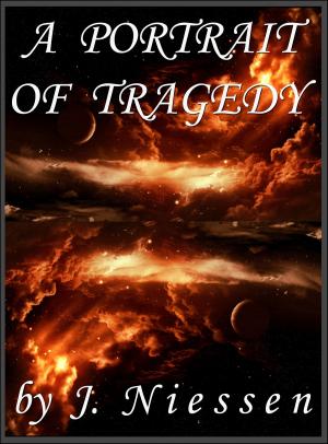 Book cover of A Portrait of Tragedy (Chapter 4)