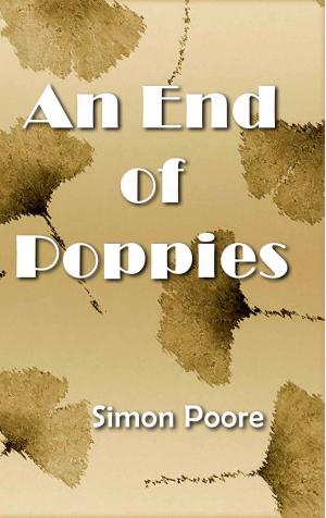 Book cover of An End of Poppies