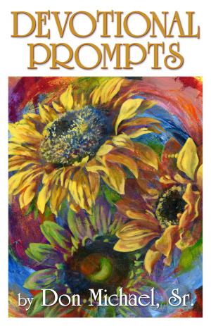 Cover of the book Devotional Prompts by Michael David