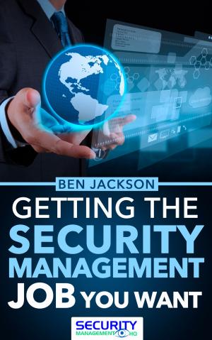 Book cover of Get The Security Management Job You Want