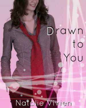Cover of the book Drawn to You by Claire Deveraux