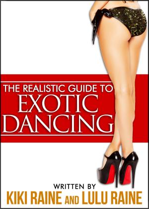 Cover of the book The Realistic Guide to Exotic Dancing by 鄭君平(Oscar Cheng)