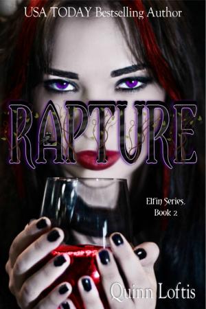 Cover of the book Rapture by Quinn Loftis