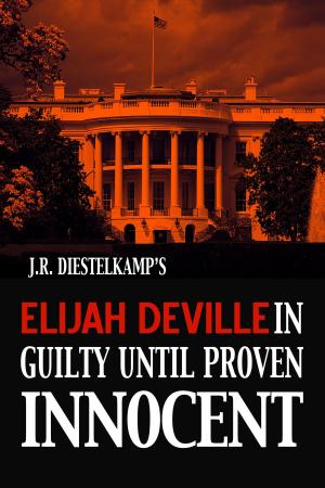 Cover of the book Elijah Deville in Guilty Until Proven Innocent by Jamie Fineran