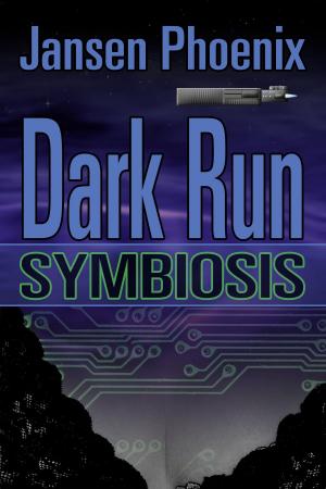 Cover of the book Dark Run: Symbiosis by Roxy Katt