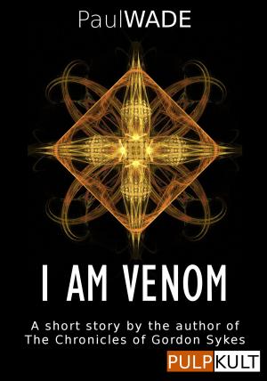 Cover of the book I am Venom by Miranda Stork