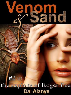 Cover of the book Venom & Sand by A.J De Vial