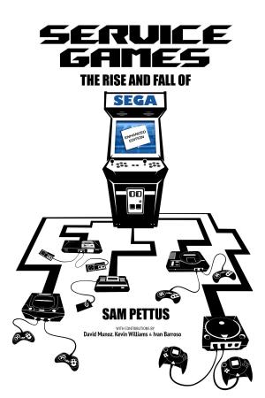 Cover of the book Service Games: The Rise and Fall of SEGA by Mahncke, Jochen