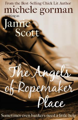 Cover of the book The Angels of Ropemaker Place by Adriana Hunter