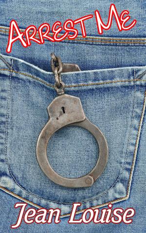 Cover of the book Arrest Me by James Windale