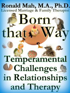 Book cover of Born that Way, Temperamental Challenges in Relationships and Therapy