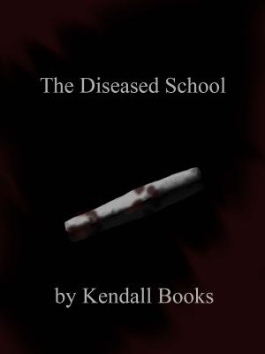 Cover of the book The Diseased School by Anna Andrews