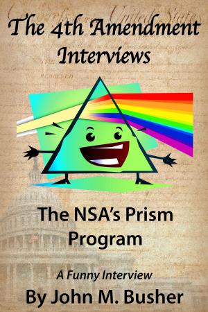 Cover of The Fourth Amendment Interviews The NSA's Prism Program