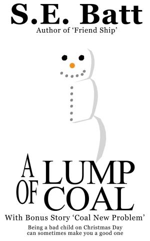 Cover of the book A Lump of Coal (with Coal New Problem) by Lull Mengesha, Scott Spotson