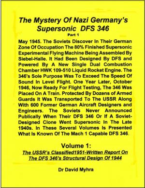 Book cover of The Mystery of Nazi Germany’s Supersonic DFS 346-Part 1