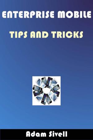 Cover of Enterprise Mobile Tips and Tricks