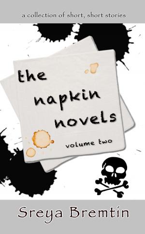 Cover of the book The Napkin Novels: Volume Two by E.J. Wesley