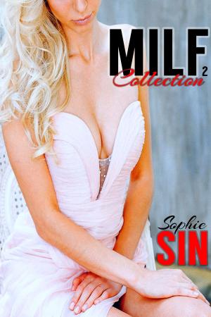 Cover of the book MILF Collection 2 by Sophie Sin